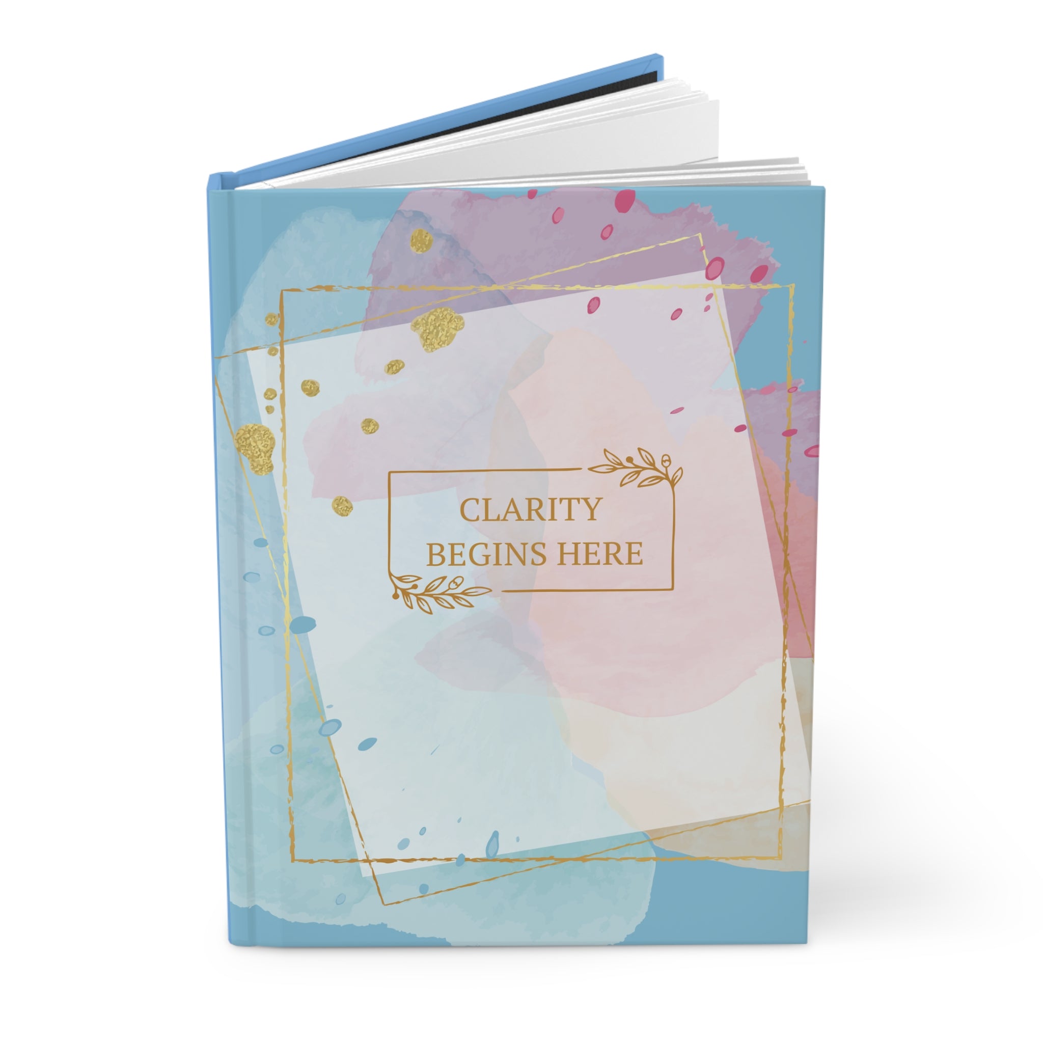 Clarity Begins Here - Hardcover Journal